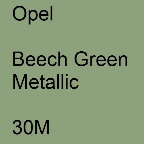 Opel, Beech Green Metallic, 30M.